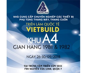 Vietbuild international exhibition 26/9 - 30/9/2018